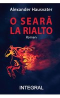 O SEARĂ LA RIALTO (roman)